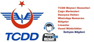 TCDD Müşteri Hizmetleri Telefonları İletişim Bilgileri
