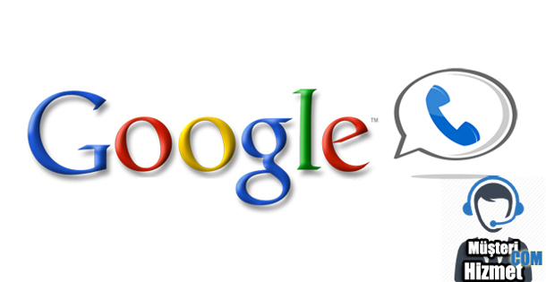 Google Müşteri Hizmetleri İletişim