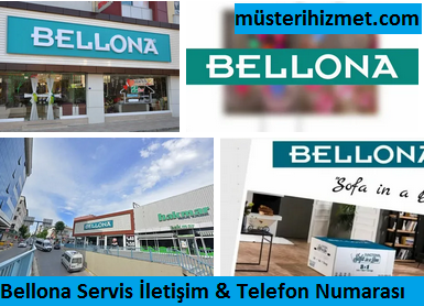 Bellona Müşteri Hizmetleri & Telefon Numarası