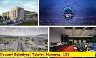 Kayseri Belediyesi Telefon Numarası 153