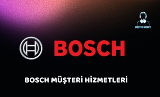 Bosch Müşteri Hizmetleri